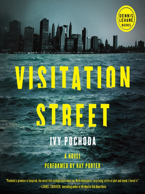 Title details for Visitation Street by Ivy Pochoda - Available
